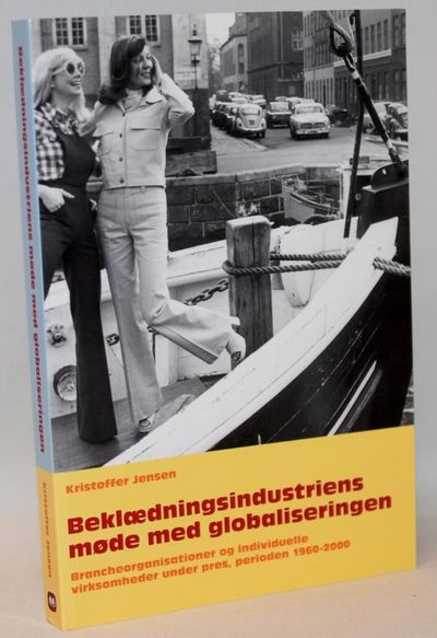 Beklædningsindustriens møde med globaliseringen -…