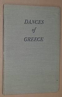 Dances of Greece by Domini Crosfield - 1st Edition - 1948 - from Nigel Smith Books (SKU: 19121450-227)