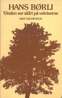 Vinden ser aldri på veiviserne.