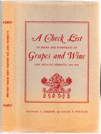 A Check List of Books and Pamphlets on Grapes and Wine and Related Subjects, 1938-1948
