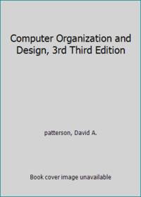 Computer Organization and Design, 3rd Third Edition