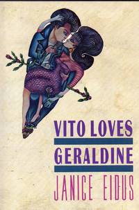 Vito Loves Geraldine by Eidus, Janice - 1990