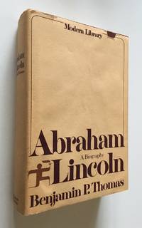 Abraham Lincoln A Biography