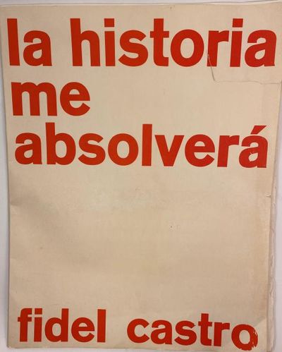 La historia me absolverá.