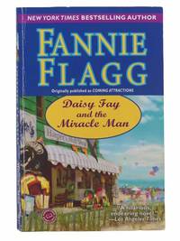 Daisy Fay and the Miracle Man: A Novel