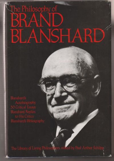 The Philosophy of Brand Blanshard.