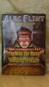 image of Alec Flint: The Nina, The Pinta, and the Vanishing Treasure