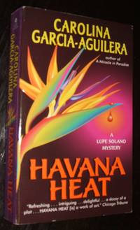 Havana Heat A Lupe Solano Mystery