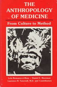 The Anthropology of Medicine. From Culture to…