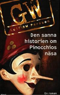 Den sanna historien om Pinocchios näsa. En roman…