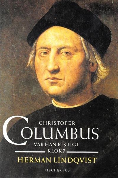 Christofer Columbus. Var han riktigt klok?