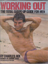 Working Out: The Total Shape-Up Guide for Men