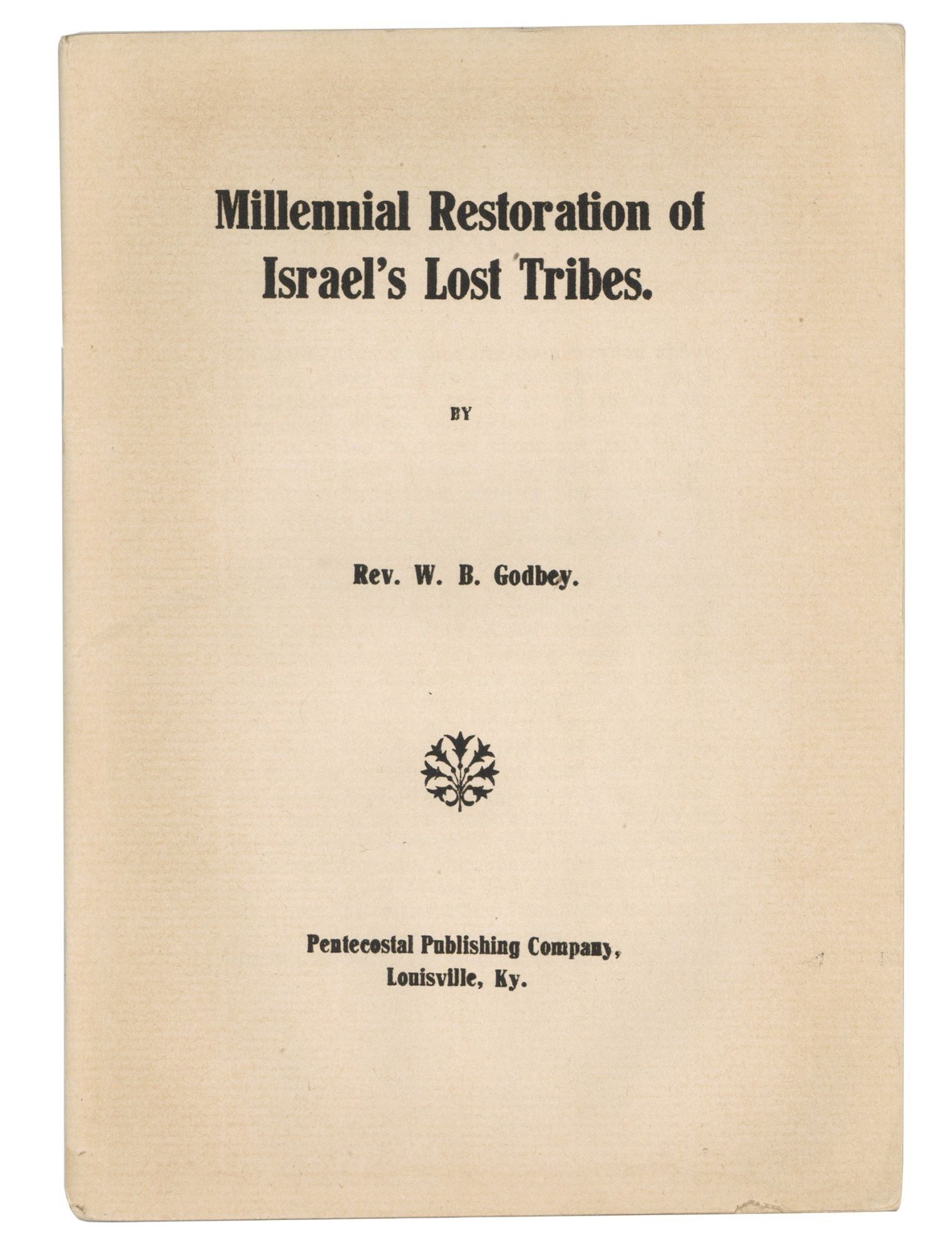 Millennial Restoration of Israel's Lost Tribes