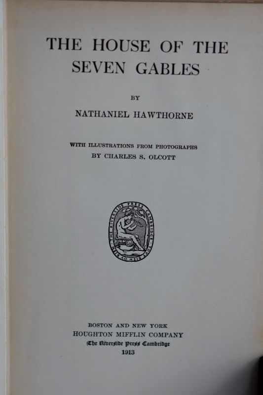 House Of The Seven Gables by Nathaniel Hawthorne Houghton Mifflin and