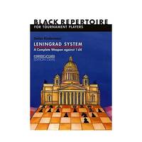 Leningrad System: A Complete Weapon Against 1 D4: Black Repertoire