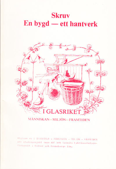 Skruv. En bygd - ett hantverk. Utgiven av ‘I…