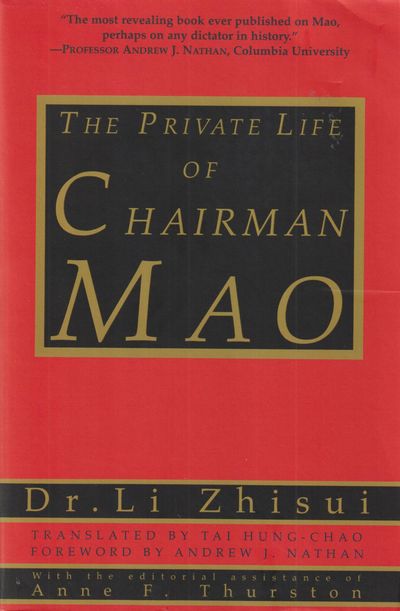 The private life of Chairman Mao. The memoirs of…