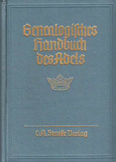 Genealogisches handbuch der adeligen häuser.…