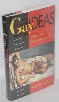 image of Gay Ideas: outing and other controversies