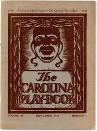 The Carolina Play-Book: of the Carolina Playmakers and The Carolina Dramatic Association