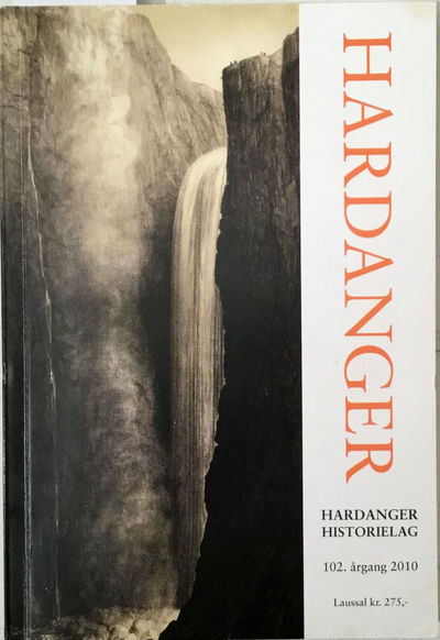 Hardanger historielag 102. årgang. Redaktør Knut…