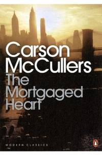 Mortgaged Heart (Penguin Modern Classics)