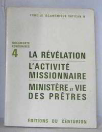 Documents conciliaires 4 La révélation l'activité missionnaire...