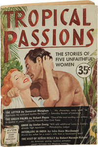 Tropical Passions: The Stories of Five Unfaithful Women (First Edition)