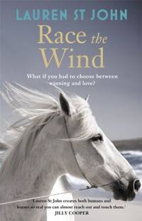 The One Dollar Horse: Race the Wind: Book 2 by St John, Lauren