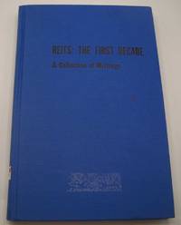 REITS: The First Decade, a Collection of Writings de John T. (ed.) Hall - 1974