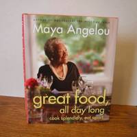 cover of Great Food, All Day Long: Cook Splendidly, Eat Smart