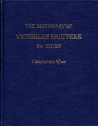 The Dictionary of Victorian Painters (2nd Edition)