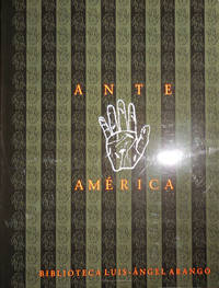 Ante America by Latin American Art - Gerardo Mosquera, Rachel Weiss y Carolina Ponce de Leon - 1992