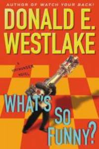 What's So Funny? (Dortmunder Novels)