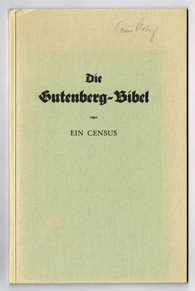 Die Gutenberg-Bibel. Ein Census. [...] In…