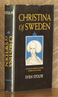 CHRISTINA OF SWEDEN by Sven Stolpe, edited by Alec Randall - 1966