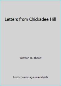 Letters from Chickadee Hill
