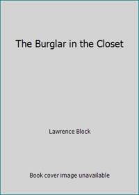 The Burglar in the Closet by Lawrence Block - 1986