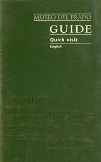 Museo Del Prado. Guide. Quick visit. English