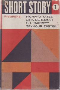 Short Story 1 by YATES, Richard; BERRIAULT, Gina - 1958