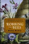 Robbing the Bees