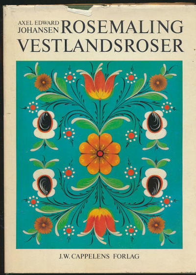 Rosemaling Vestlandsroser. En moderne innføring i…