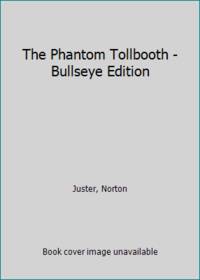 The Phantom Tollbooth - Bullseye Edition