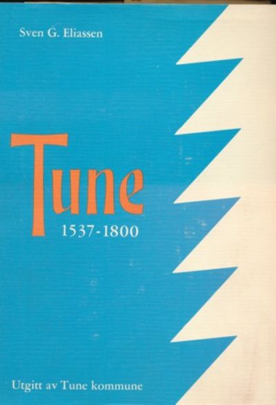 Tune bygdebok . 1537-1800
