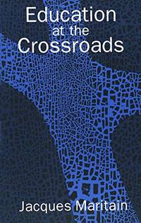 Education at the Crossroads (Paper) (The Terry Lectures)