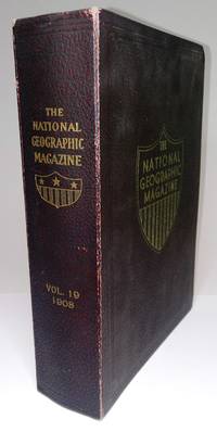 The National Geographic Magazine 1908 volume 19