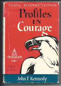 Profiles in Courage (Young Readers Edition) by John F. Kennedy - 1961