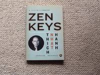 Zen Keys A Guide to Zen Practice by Thich Nhat Hanh - 2005