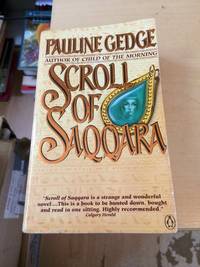 Scroll of Saqqara by Pauline Gedge - Paperback - First Paperback Edition - 1991 - from Dreadnought Books (SKU: 37136)