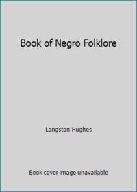 Book of Negro Folklore by Langston Hughes - 1983